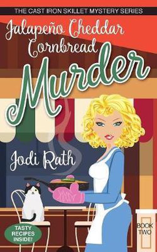 Cast Iron Skillet Mystery- Jalapeño Cheddar Cornbread Murder