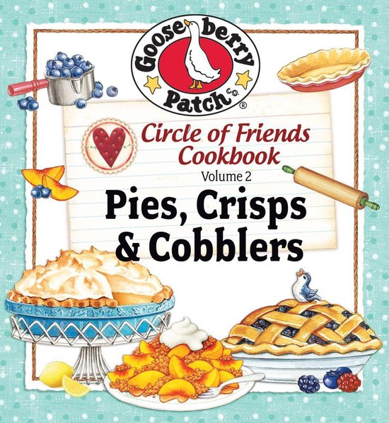 Circle of Friends – 25 Pie, Crisp & Cobbler RecipesEbook 25 Pie Crisp & Cobbler