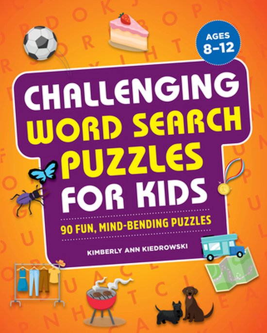 Word for Word Puzzles for Kids- Challenging Word Search Puzzles for Kids 90 Fun, Mind-Bending Puzzles