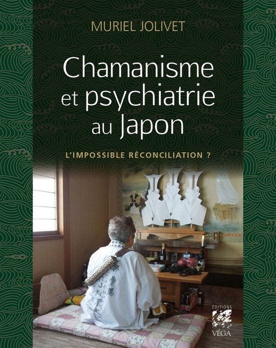 Chamanisme et psychiatrie au Japon – L&rsquo; Impossible réconciliation ?Ebook